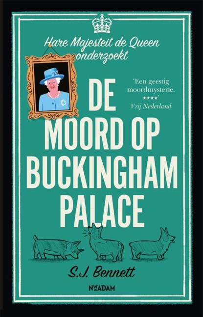 De moord op Buckingham Palace, S.J. Bennett - Paperback - 9789046829431