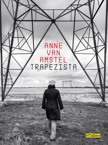 Trapezista, Anne van Amstel - Paperback - 9789046829653