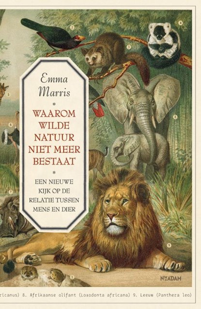 Waarom wilde natuur niet meer bestaat, Emma Marris - Paperback - 9789046829844