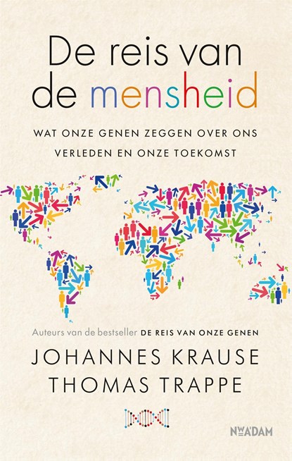 De reis van de mensheid, Johannes Krause ; Thomas Trappe - Ebook - 9789046830000
