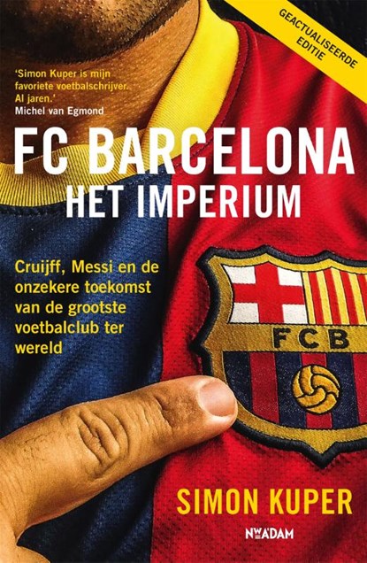 FC Barcelona - Het imperium, Simon Kuper - Paperback - 9789046830062