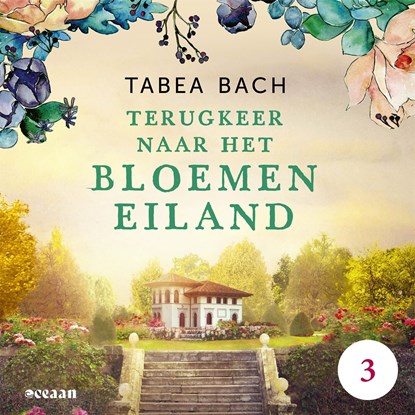 Terugkeer naar het bloemeneiland, Tabea Bach - Luisterboek MP3 - 9789046830185