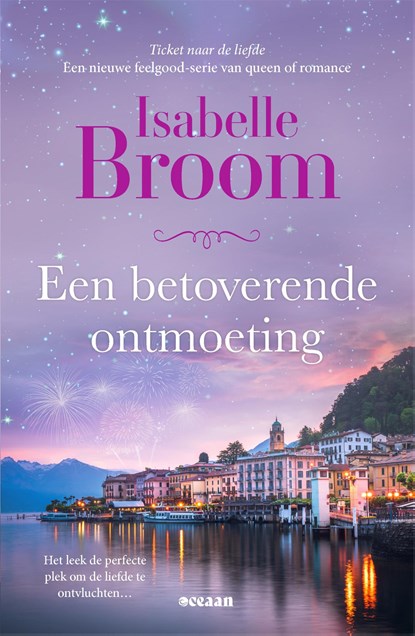 Een betoverende ontmoeting, Isabelle Broom - Ebook - 9789046830222