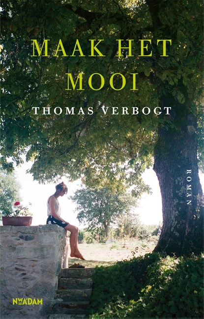 Maak het mooi, Thomas Verbogt - Ebook - 9789046830321