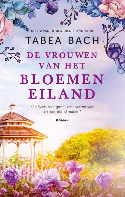 De vrouwen van het bloemeneiland, Tabea Bach - Paperback - 9789046830505