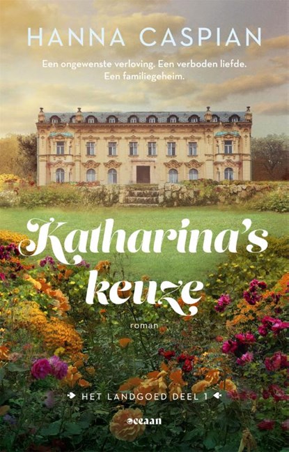 Katharina's keuze, Hanna Caspian - Paperback - 9789046830567