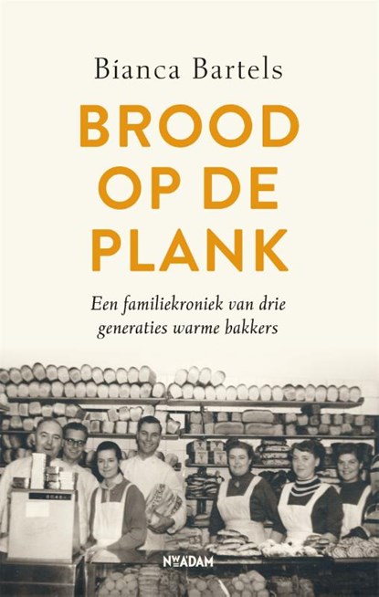 Brood op de plank, Bianca Bartels - Paperback - 9789046831007