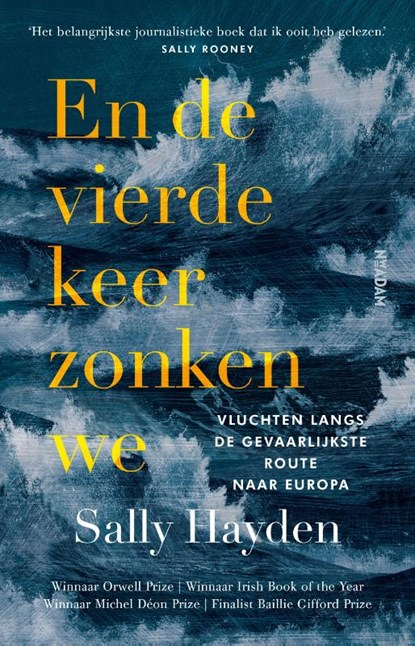 En de vierde keer zonken we, Sally Hayden - Paperback - 9789046831243