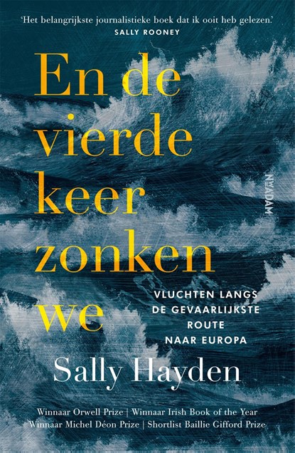 En de vierde keer zonken we, Sally Hayden - Ebook - 9789046831250