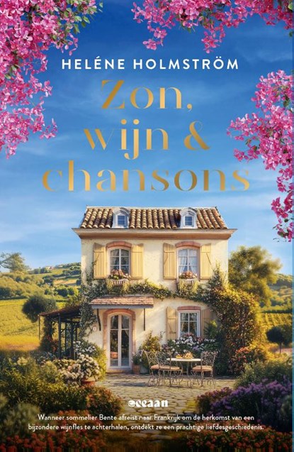 Zon, wijn en chansons, Heléne Holmström - Paperback - 9789046831618