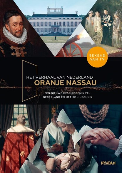 Het verhaal van Nederland - Oranje Nassau, Dorine Hermans ; Marchien den Hertog - Gebonden - 9789046831649