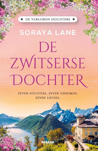 De Zwitserse dochter, Soraya Lane - Paperback - 9789046831717