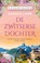 De Zwitserse dochter, Soraya Lane - Paperback - 9789046831717
