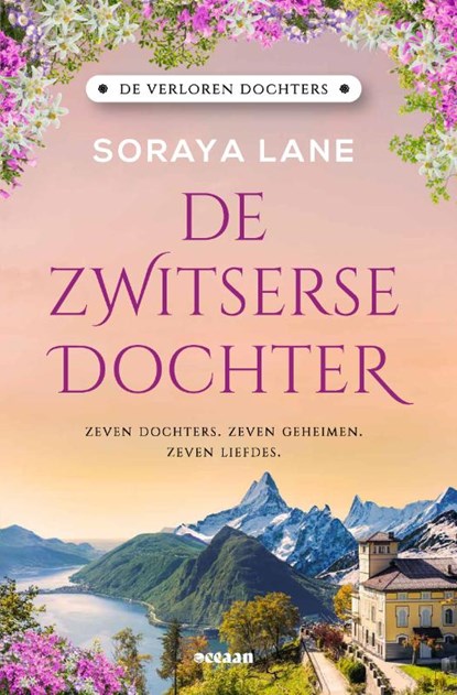 De Zwitserse dochter, Soraya Lane - Paperback - 9789046831717