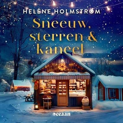 Sneeuw, sterren en kaneel, Heléne Holmström - Luisterboek MP3 - 9789046831793