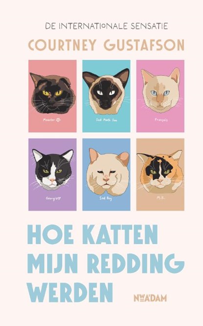 Hoe katten mijn redding werden, Courtney Gustafson - Gebonden - 9789046831953