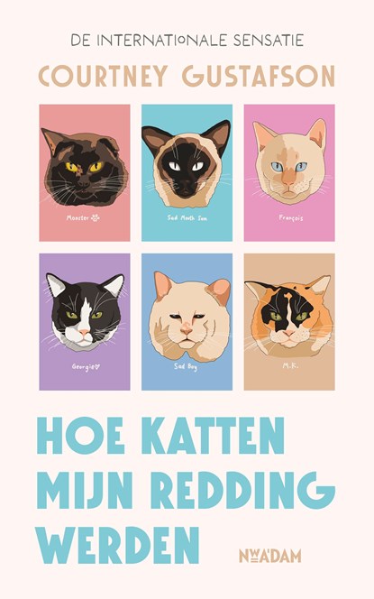 Hoe katten mijn redding werden, Courtney Gustafson - Ebook - 9789046831960