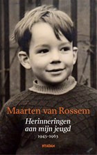 Herinneringen aan mijn jeugd | Maarten van Rossem | 