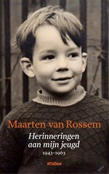 Herinneringen aan mijn jeugd | Maarten van Rossem | 9789046832059