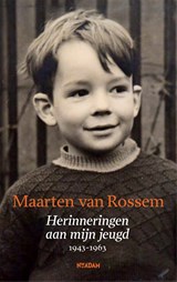 Herinneringen aan mijn jeugd | Maarten van Rossem | 9789046832059
