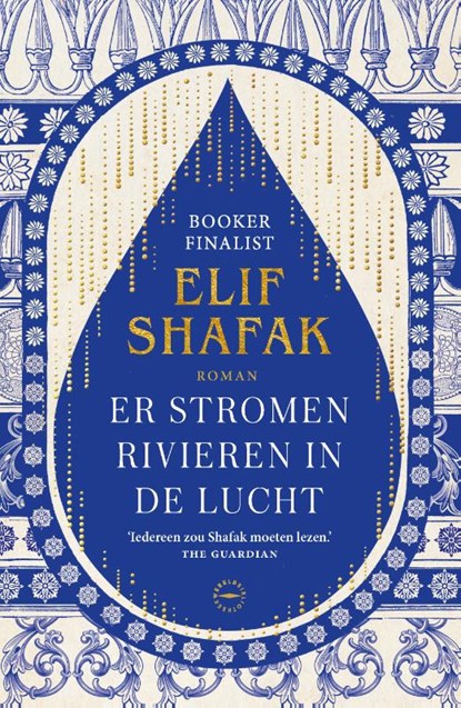 Er stromen rivieren in de lucht, Elif Shafak - Paperback - 9789046832073