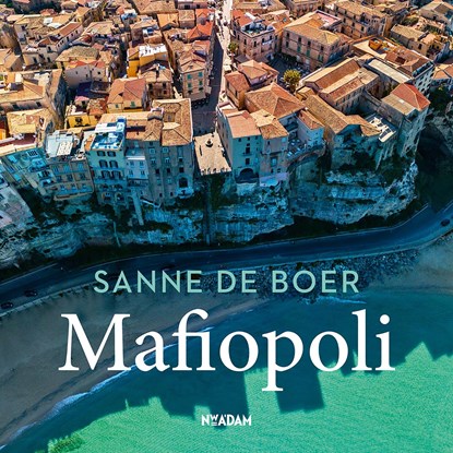 Mafiopoli, Sanne de Boer - Luisterboek MP3 - 9789046832141