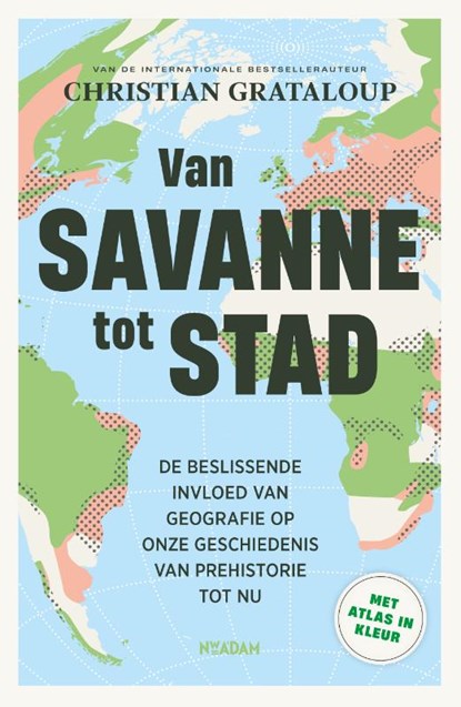 Van savanne tot stad, Christian Grataloup - Paperback - 9789046833018