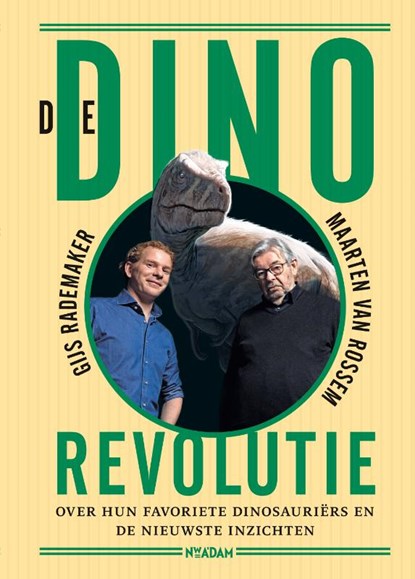 De dinorevolutie, Gijs Rademaker ; Maarten van Rossem - Gebonden - 9789046833193