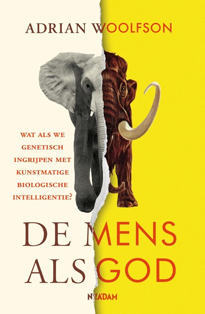 De mens als God, Adrian Woolfson - Ebook - 9789046833445