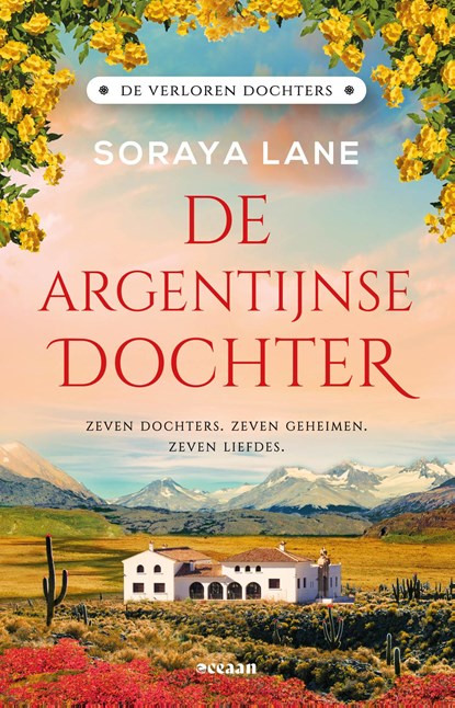 De Argentijnse dochter, Soraya Lane - Paperback - 9789046833872