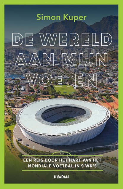 De Wereld aan mijn voeten, Simon Kuper - Paperback - 9789046833902