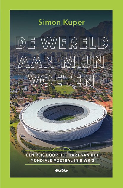 De wereld aan mijn voeten, Simon Kuper - Ebook - 9789046833919