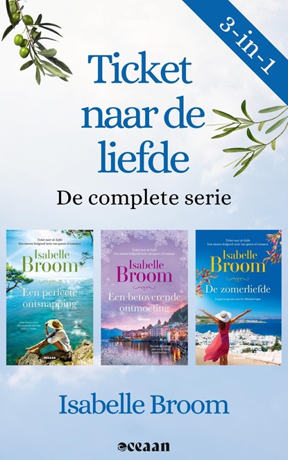 Ticket naar de liefde - De complete serie, Isabelle Broom - Ebook - 9789046834404