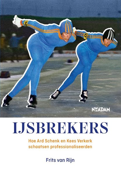 Ijsbrekers, Frits van Rijn - Paperback - 9789046834428