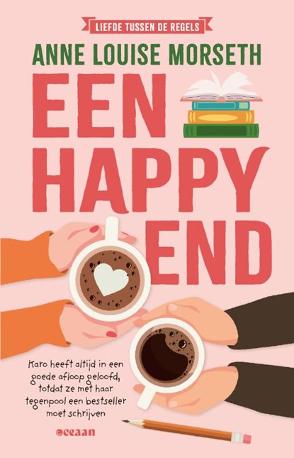 Een happy end, Anne Louise Morseth - Paperback - 9789046834473