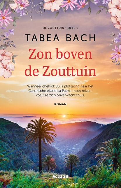 Zon boven de Zouttuin, Tabea Bach - Ebook - 9789046834862