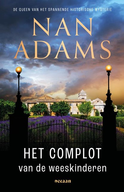 Het complot van de weeskinderen, Nan Adams - Paperback - 9789046835050