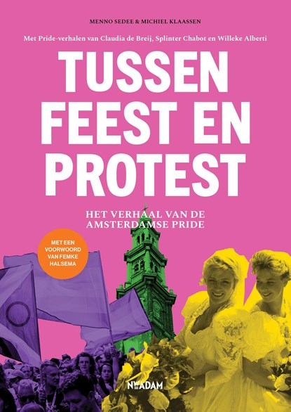Tussen feest en protest, Michiel Klaassen ; Mennoo Sedee - Ebook EPUB - 9789046836163
