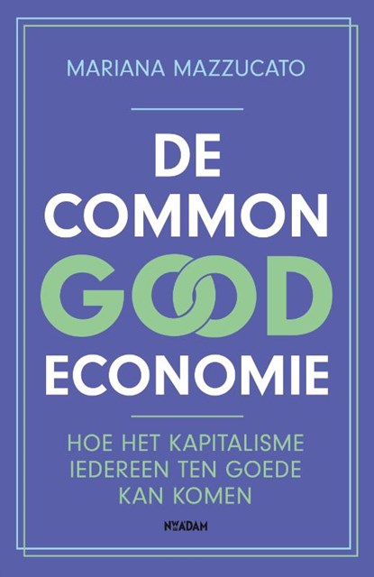 De common good economie, Mariana Mazzucato - Paperback - 9789046836378