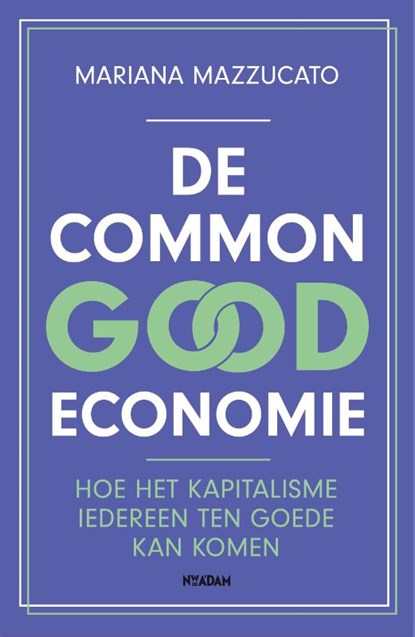 De common good economie, Mariana Mazzucato - Paperback - 9789046836378