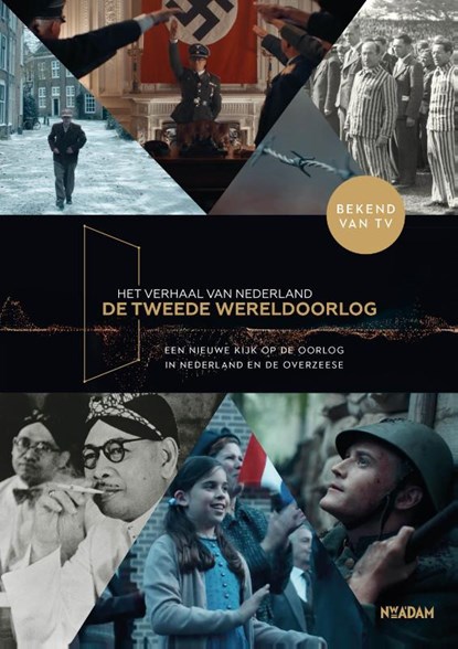 Het verhaal van Nederland - De Tweede Wereldoorlog, Marchien den Hertog - Gebonden - 9789046836590