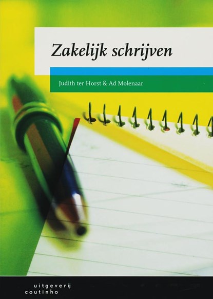 Zakelijk schrijven, J. ter Horst ; A. Molenaar - Paperback - 9789046900192