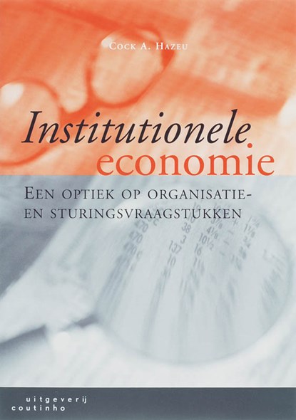 Institutionele economie, C.A. Hazeu - Paperback - 9789046900642