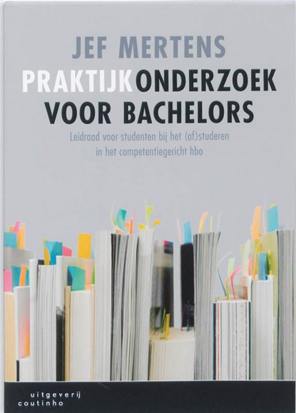 Praktijkonderzoek voor bachelors, Jef Mertens - Paperback - 9789046901427