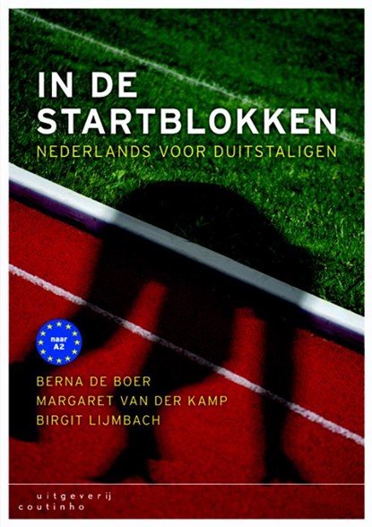 In de startblokken, Berna de Boer ; M. van der Kamp ; Margaret van der Kamp ; Birgit Lijmbach - Paperback - 9789046901465