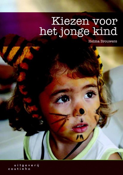 Kiezen voor het jonge kind, Helma Brouwers - Paperback - 9789046901892