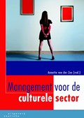 Management voor de culturele sector | Marc Altink ; Peter Bosma ; Bob Crezee ; Johan Kolsteeg ; Art Kruijer ; Ton Lamers ; Patricia Molegraaf ; Nicoline Mulder | 