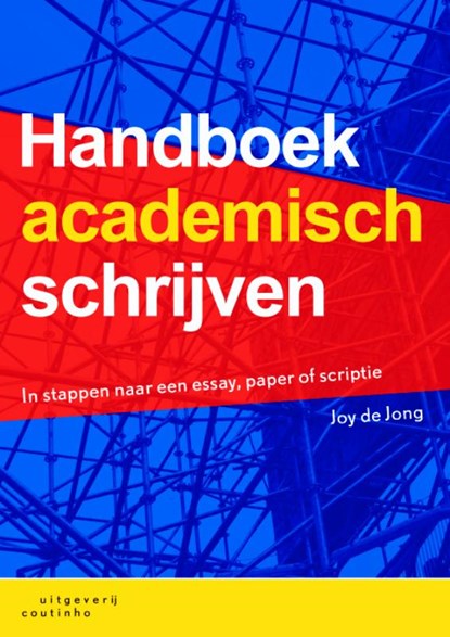 Handboek academisch schrijven, Joy de Jong - Paperback - 9789046902424