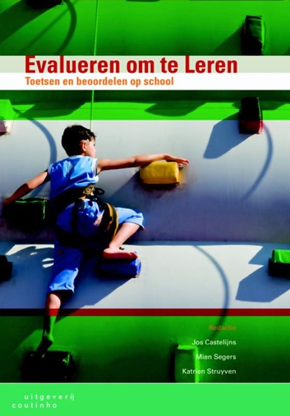 Evalueren om te leren, Jos Castelijns ; Mien Segers ; Katrien Struyven - Paperback - 9789046902530