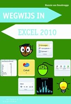 Wegwijs in Excel 2010 | H. van Osnabrugge | 